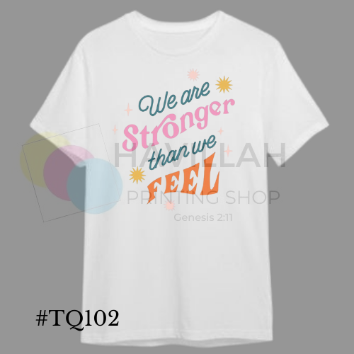 T-shirt Quotes #TQ102