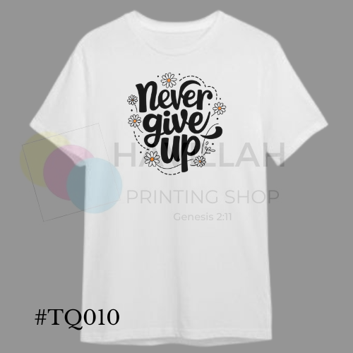 T-shirt Quotes #TQ010