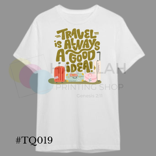 T-shirt Quotes #TQ019