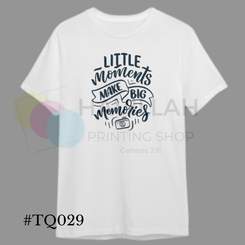 T-shirt Quotes #TQ029