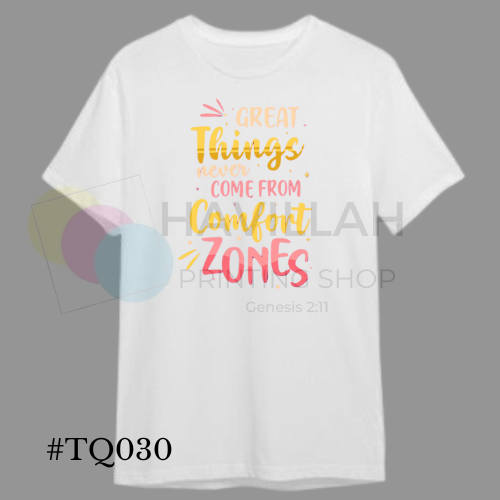 T-shirt Quotes #TQ030