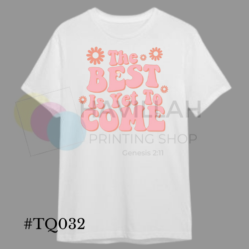 T-shirt Quotes #TQ032