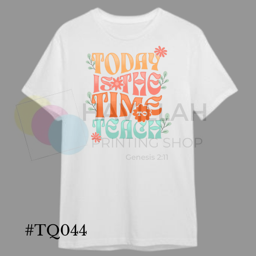 T-shirt Quotes #TQ044