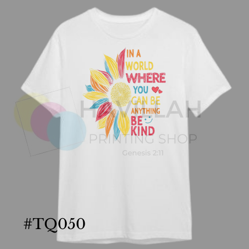 T-shirt Quotes #TQ050