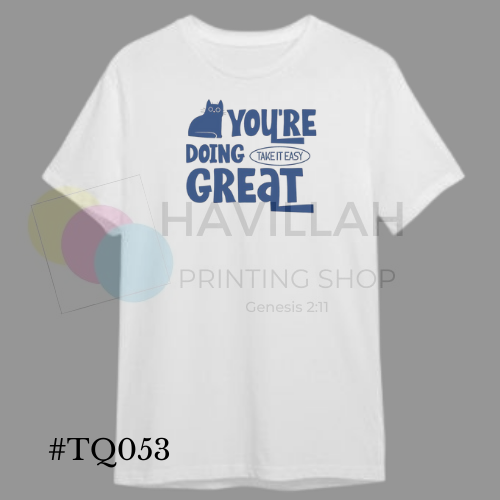 T-shirt Quotes #TQ053