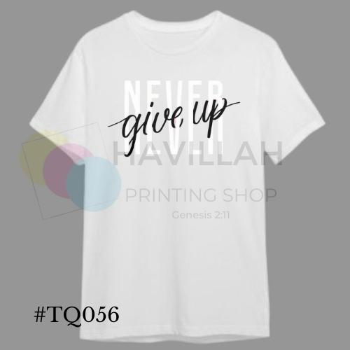 T-shirt Quotes #TQ056