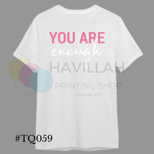 T-shirt Quotes #TQ059