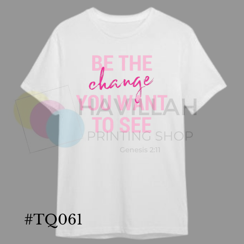 T-shirt Quotes #TQ061