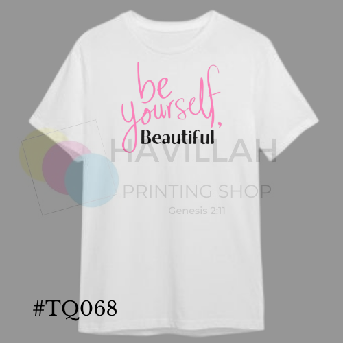 T-shirt Quotes #TQ068