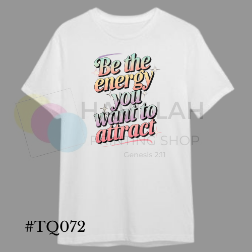 T-shirt Quotes #TQ072