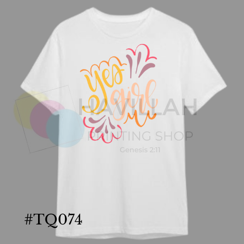 T-shirt Quotes #TQ074