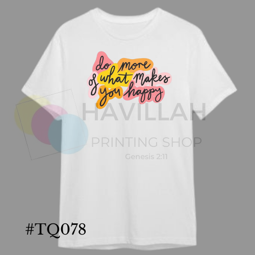 T-shirt Quotes #TQ078