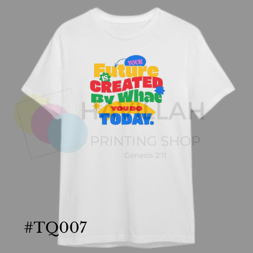 T-shirt Quotes #TQ007