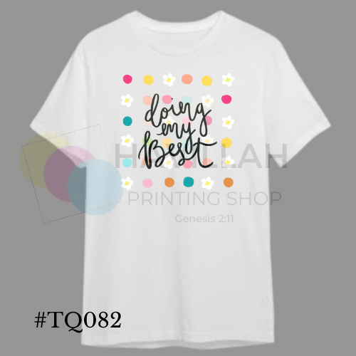 T-shirt Quotes #TQ082