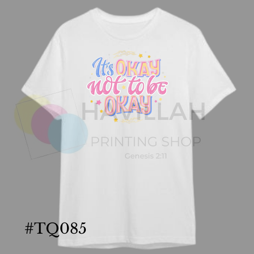 T-shirt Quotes #TQ085