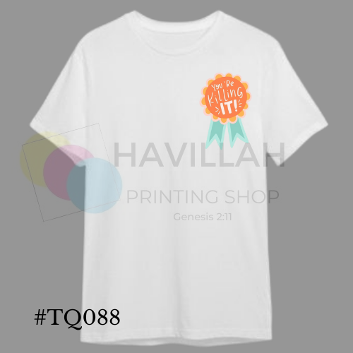 T-shirt Quotes #TQ088