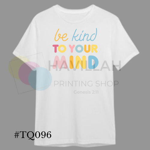 T-shirt Quotes #TQ096