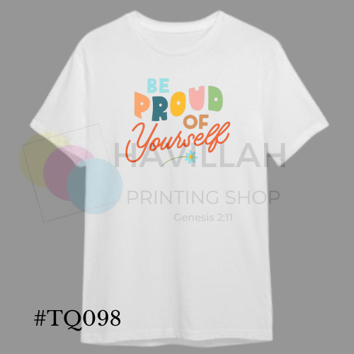 T-shirt Quotes #TQ098